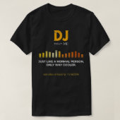 普通の人のように音楽のDJドライクールフ Tシャツ (デザイン正面)