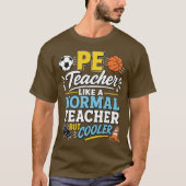 普通の先生みたいだけどよりクールな体育の先生 Tシャツ (正面)