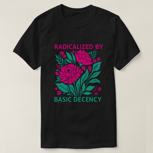 普通の善良さに目覚めたラディカル Tシャツ (デザイン正面)