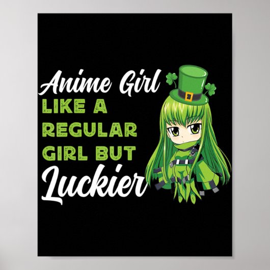 普通の女の子のようにアニメの女の子がLuckier St Patr ポスター (正面)