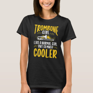 普通の女の子のようにトロンボーンの女のクール子 Tシャツ