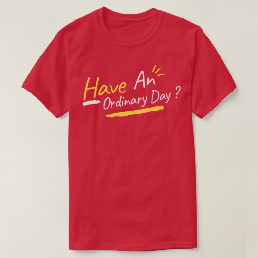 普通の日を過ごす Tシャツ (デザイン正面)