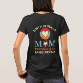 普通の母親が育てないように自由主義のする Tシャツ (裏面)