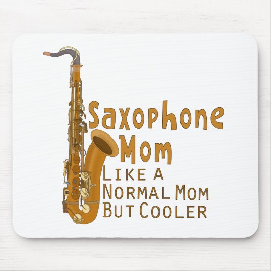 普通の母親のようにサックスの母親がクール マウスパッド (正面)