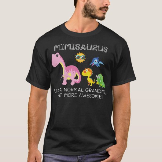 普通の祖母のようにミミサウルス素晴らしだ Tシャツ (正面)