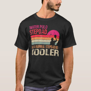 普通の継父のように水のポロの継父がコール Tシャツ