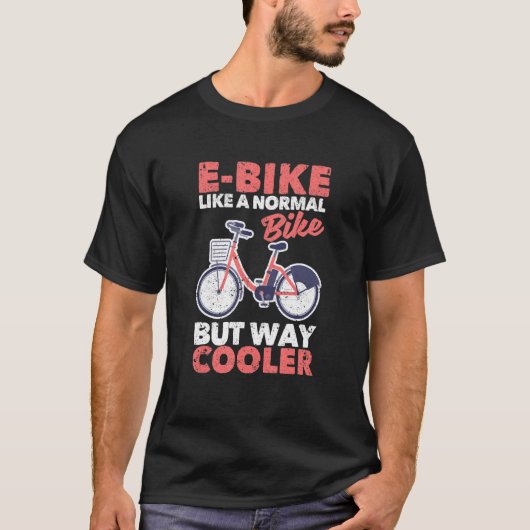 普通の自転車のように電子クール車 Tシャツ (正面)