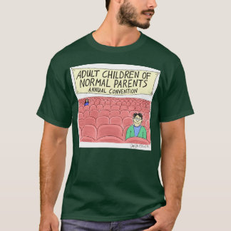 普通の親を持つ大人たちの子供時代トラウマ交流会 Tシャツ