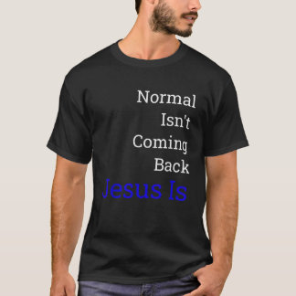普通のIsnの来後ろのイエスは Tシャツ