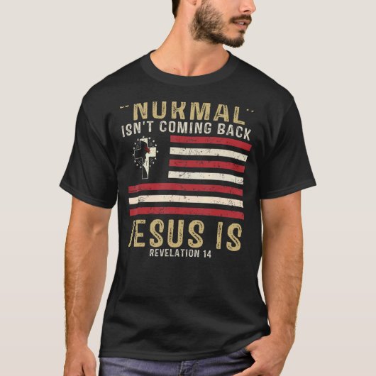 普通は背来もないがイエスは啓示1 Tシャツ (正面)