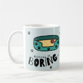 普通は退屈でパディシットでかわいい眠い猫のマグカップ コーヒーマグカップ (左)