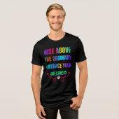 普通より上に立ち上がって自分の偉大さを受け入れる トライブレンドＴシャツ (正面全面)