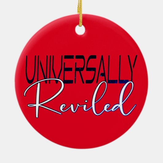 普遍的に称賛された – 皮肉なユーモアのおもしろいことわざ セラミックオーナメント (裏面)