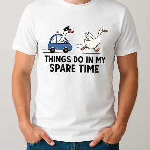 暇な時にやること ガチョウが多すぎ Tシャツ