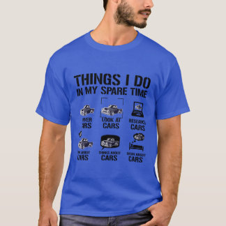 暇な時にやること 車好きな男性への面白いギフト Tシャツ