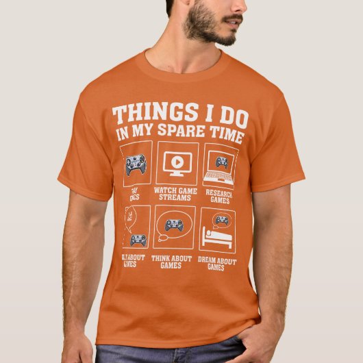 暇な時にやるゲーマーなこと ガミング フレンド Tシャツ (正面)
