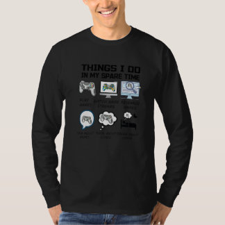 暇な時にやるゲーマーなこと Tシャツ
