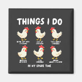 暇な時に行う事チキン農業 マグネット (正面)