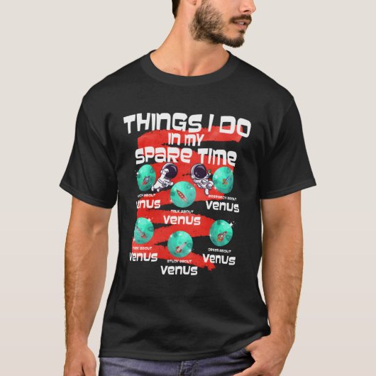 暇な時に金星でやること Tシャツ (正面)
