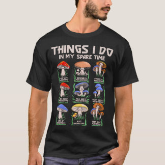 暇な時間にやっていること きのこ学 アンズタケ狩り Tシャツ