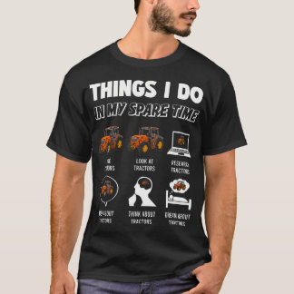 暇な時間にやること - おもしろトラクターの運転手 Tシャツ