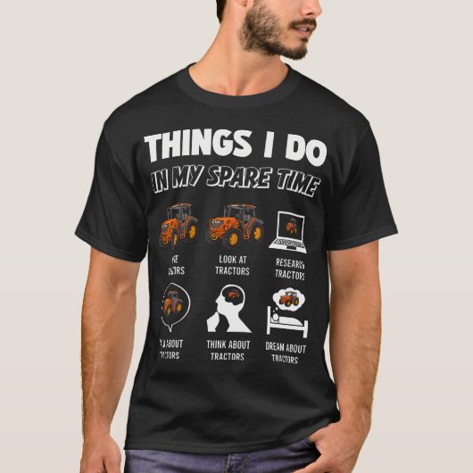 暇な時間にやること - おもしろトラクターの運転手 Tシャツ (正面)
