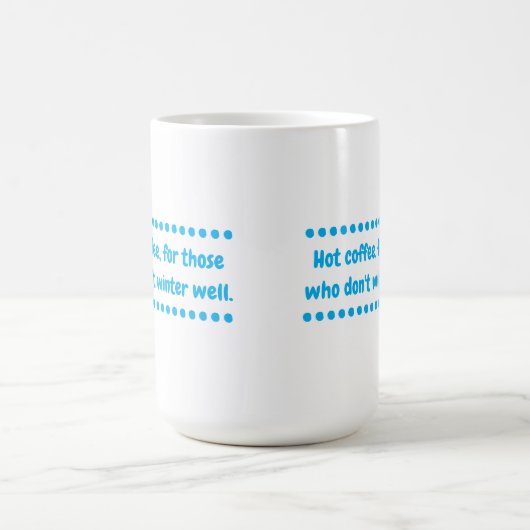 暑い冬 コーヒーマグカップ (中央)