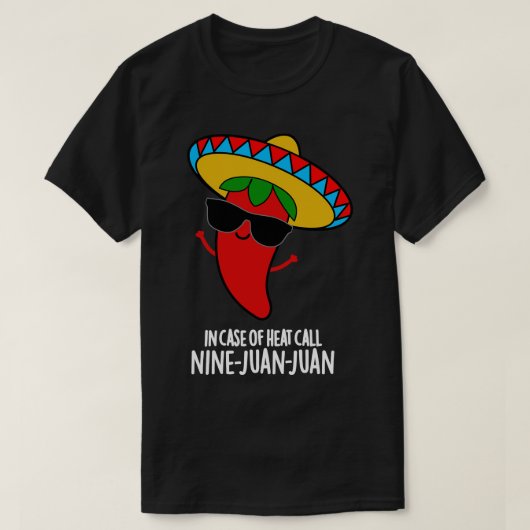暑い時はJuan Juan Cute Mexican Cと呼ぶ Tシャツ (デザイン正面)