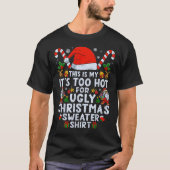 暑くて醜いクリスマスセーターおもしろい Tシャツ (正面)