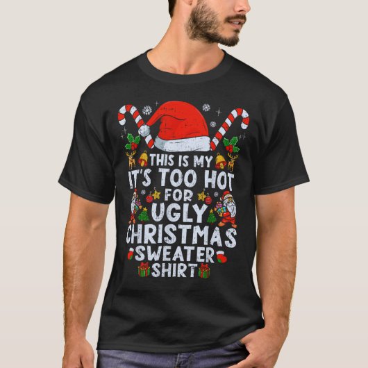 暑くて醜いクリスマスセーターおもしろい Tシャツ (正面)