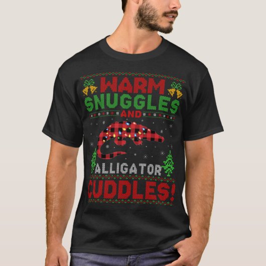 暖かいスナグル及びアリゲーターカドル醜いアリゲーター Tシャツ (正面)