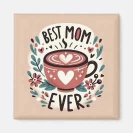 暖かい抱擁 – Mom 最高の Ever マグネット