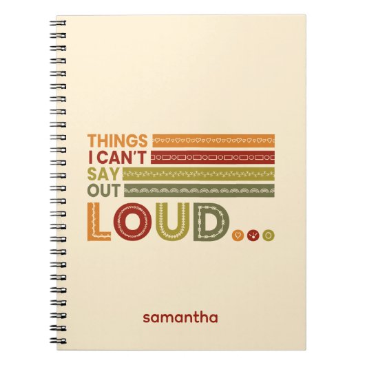 暖かい色の私は大声でジャーナルを言うことができない ノートブック (正面)