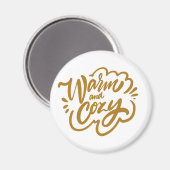 暖かく居心地の良い マグネット (正面/裏面)