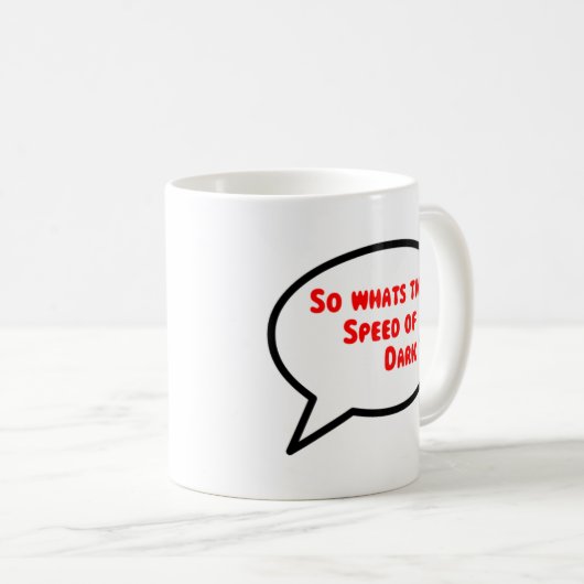 暗いコップのおもしろい諺の速度 コーヒーマグカップ (正面右)