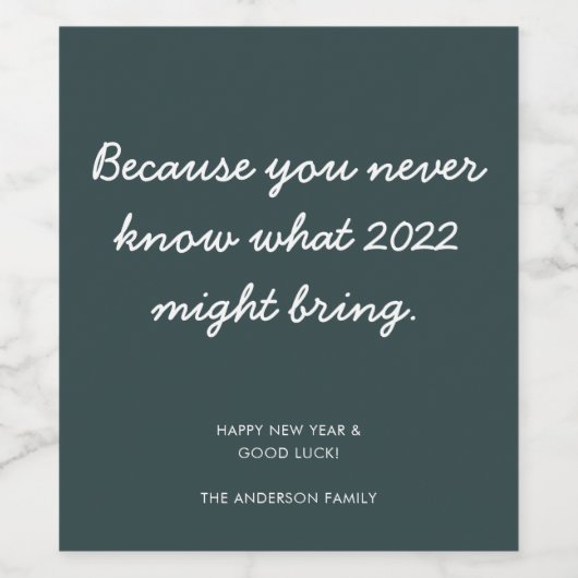 暗いティール（緑がかった色）おもしろい2022が何をもたらすか分からない ワインラベル (シングルラベル)