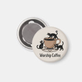 暗い主の猫はコーヒーを崇拝し、コーヒーを崇拝 マグネット (正面/裏面)