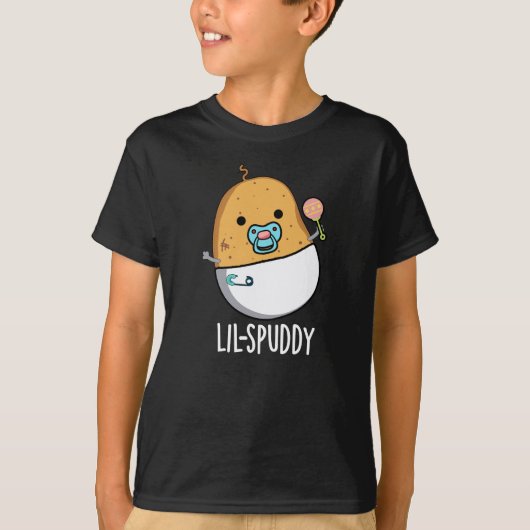 暗い背景のじゃがいもダジャレ Lil-spuddy Tシャツ (正面)