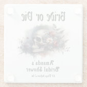 暗い ゴシックな花嫁が選ぶか死ぬか ブライズシャワー ガラスコースター (裏面)