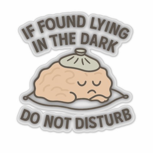 暗もしい中に横たわって見つかった邪魔しない シール (正面)