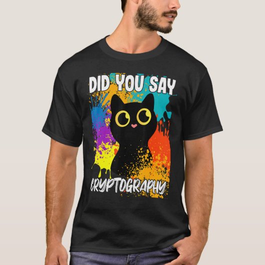 暗号って言ったよね 黒猫 Tシャツ (正面)