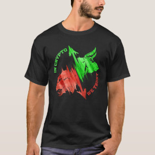 暗号で我々は暗号通貨取引の強気を信頼する Tシャツ