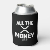 暗号ミームXRP Cryptocurrency All The Money引用文 缶クーラー (缶正面)