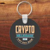 暗号億万長者 – 今すぐ任意の日 キーホルダー (正面)