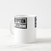 暗号化は犯罪ではない コーヒーマグカップ (正面左)