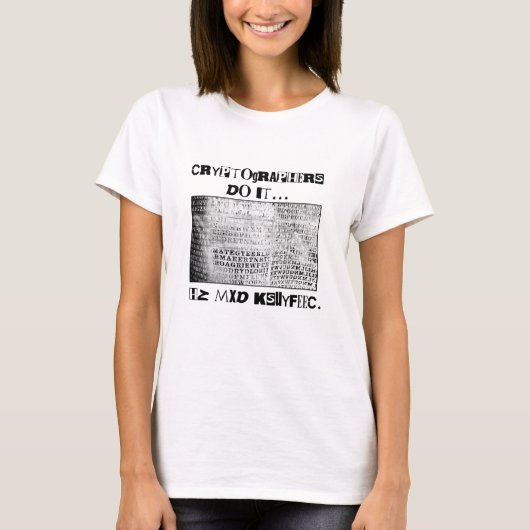 暗号解読者はそれをやる… HZ MXD KSUYFEEC Tシャツ (正面)
