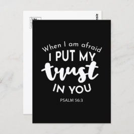 暗闇の中で私が恐れたとき、私は自分の信頼を置く ポストカード