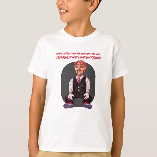 暗闇を凝視し過ぎると最終的に見る Tシャツ (正面)