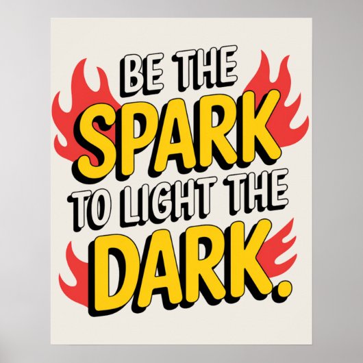 暗闇を明るくする火花となる ポスター (正面)