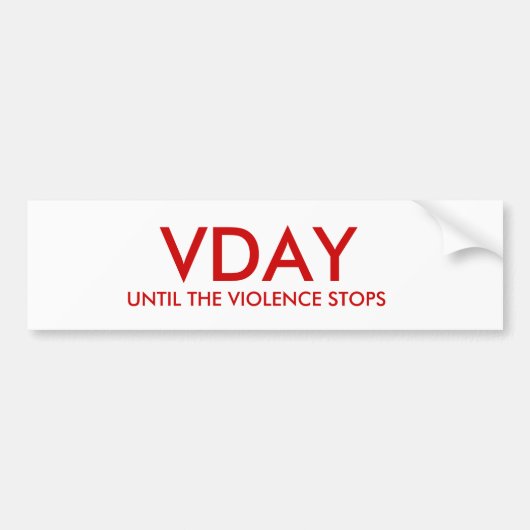 暴力がストップまで、VDAY バンパーステッカー (正面)